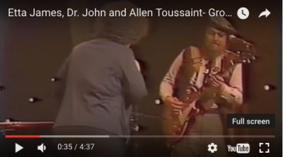 Etta James, Dr. John and Allen Toussaint- Groove Me