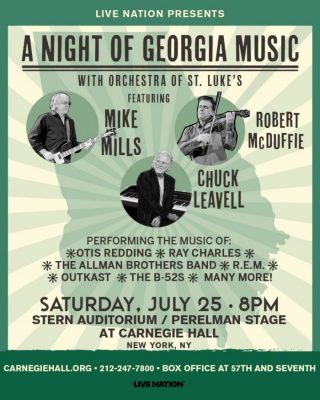 A Night of Georgia Music- Featuring Chuck Leavell, Mike Mills, and Robert McDuffie