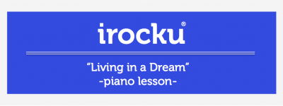 rockpianolessons_livinginadream