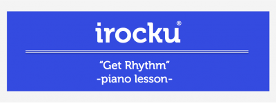 rockpianolessons_getrhythm