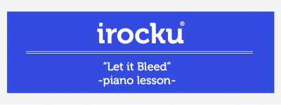 rockpianolessons_letitbleed