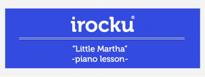 rockpianolessons_littlemartha