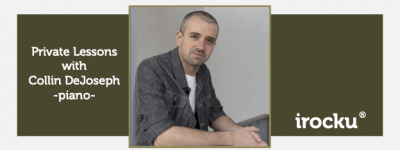 Private Piano Lesson withCollinDeJoseph at IROCKU